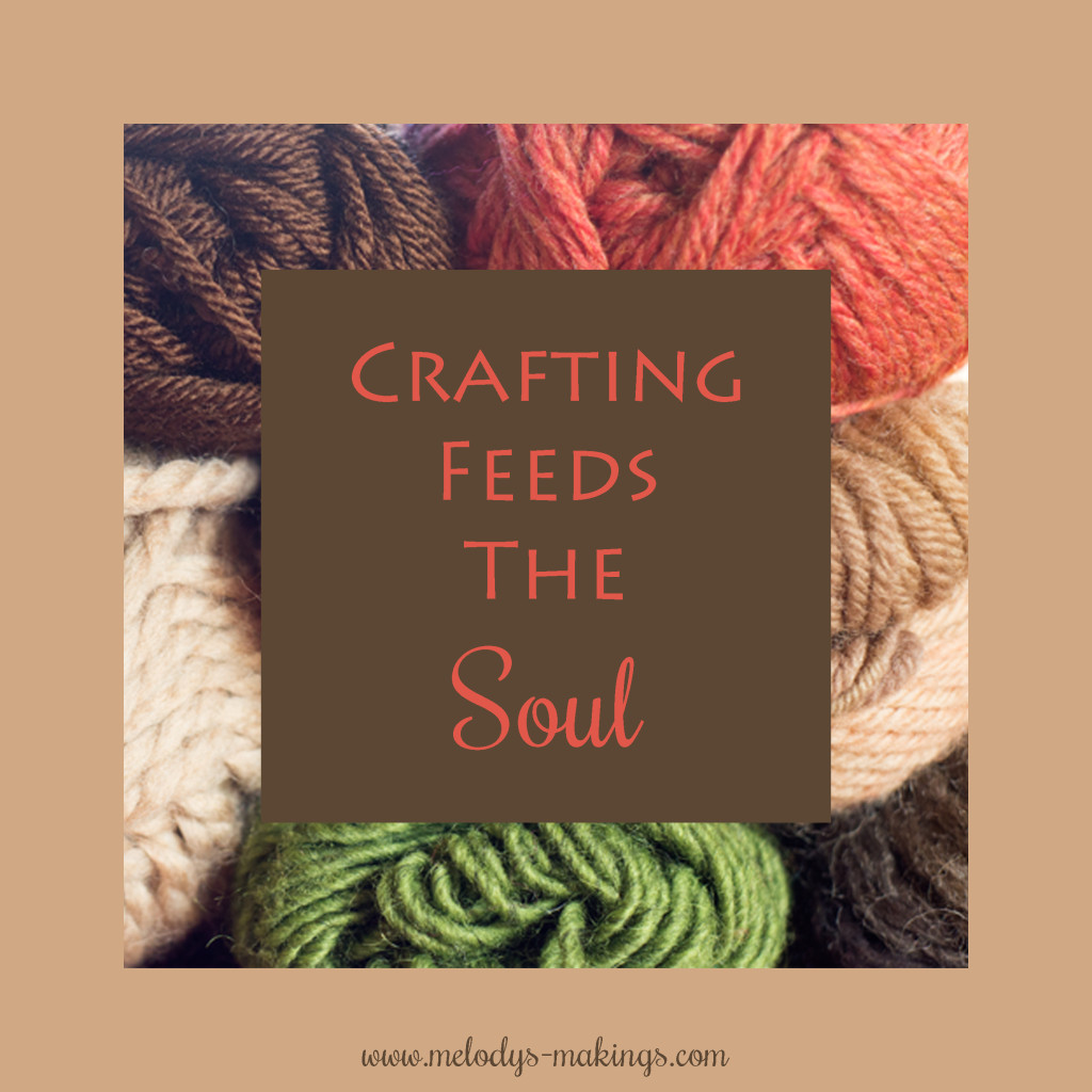 Crafting Feeds The Soul